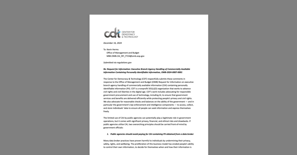 CDT Submits Comments to OMB on Federal Agencies’ Use of Commercially Available Information. White document on a grey background.
